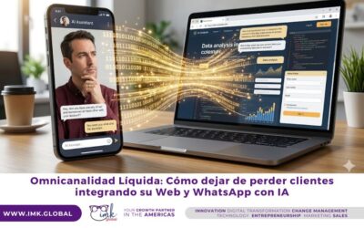Omnicanalidad Líquida: Cómo dejar de perder clientes integrando su Web y WhatsApp con IA